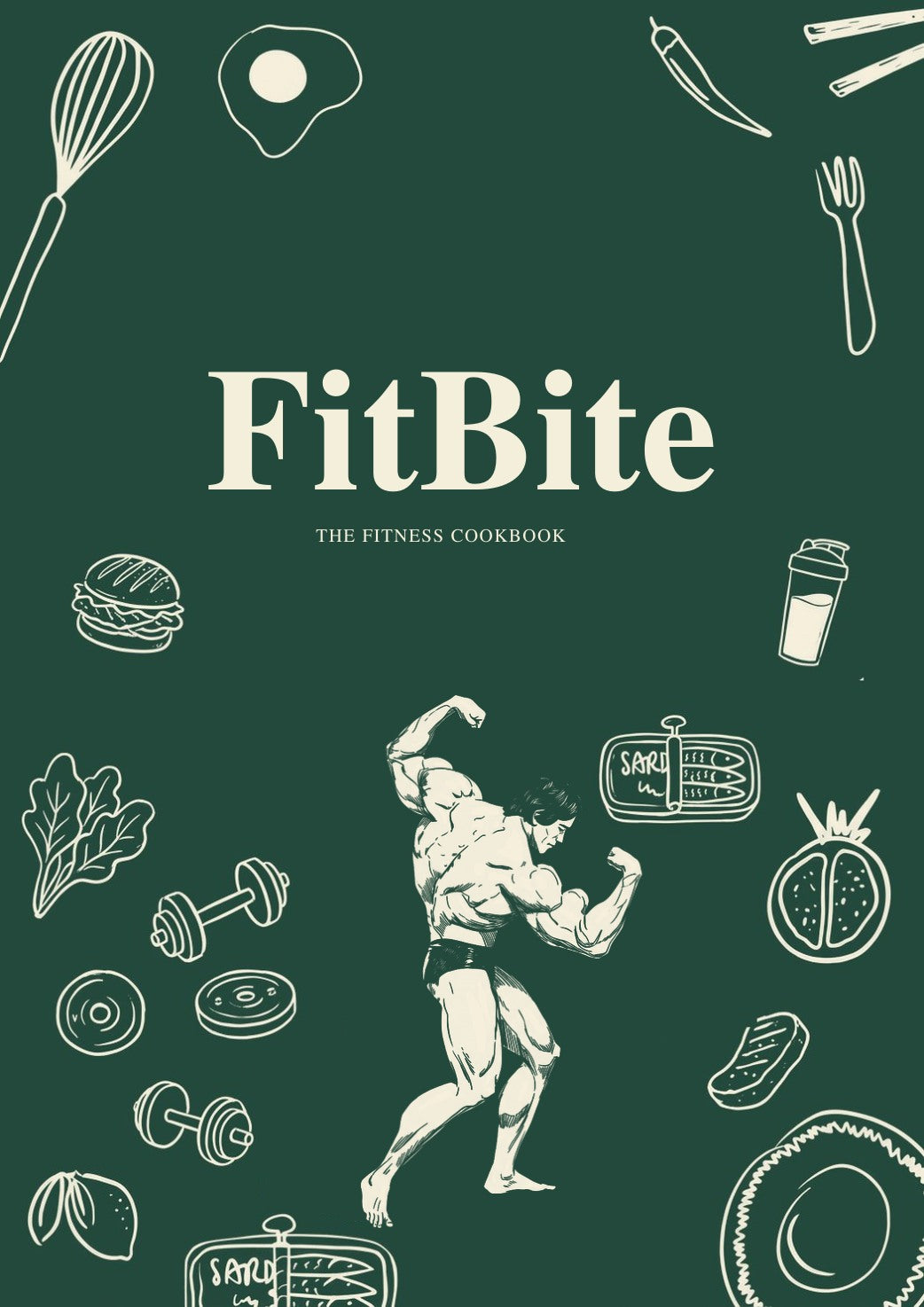 FitBite cookbook cover: cream line illustrations of kitchen tools and a bodybuilder on forest green